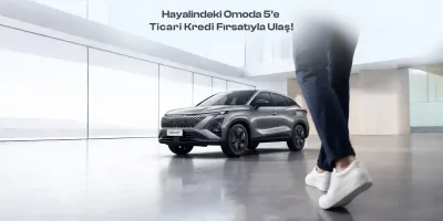 OMODA 5 Kampanyası | Ticari Müşterilere Özel 300.000 TL 6 Ay %0 Faizli Kredi Avantajı