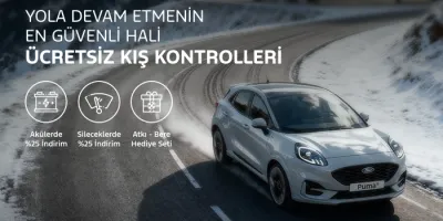 Ford Kış Kampanyası İle Seyir Keyfiniz Hep Devam Etsin